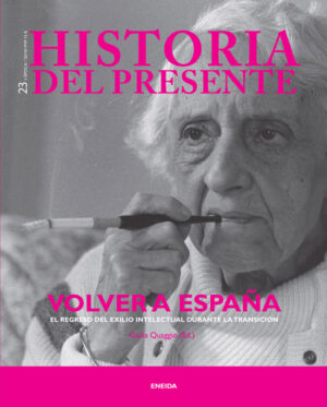 Historia del Presente, 23. Volver a España