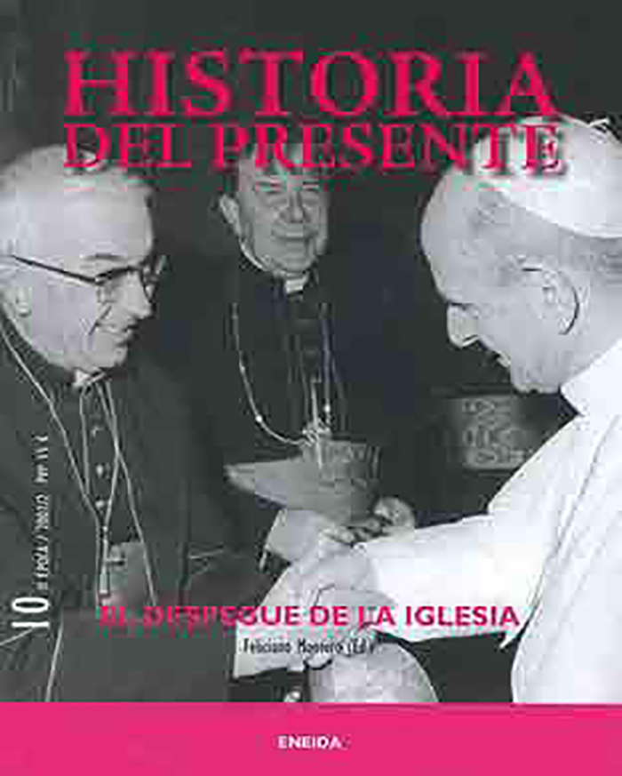 Historia del Presente, 10. La Iglesia en el tardofranquismo