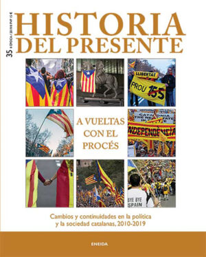 Historia del presente, 35. A vueltas con el procés