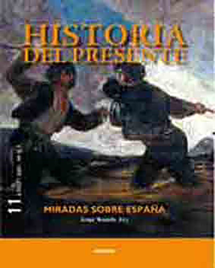 Historia del Presente, 11. España: la mirada desde fuera