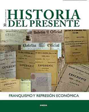 Historia del Presente, 30. El franquismo y la represión económica