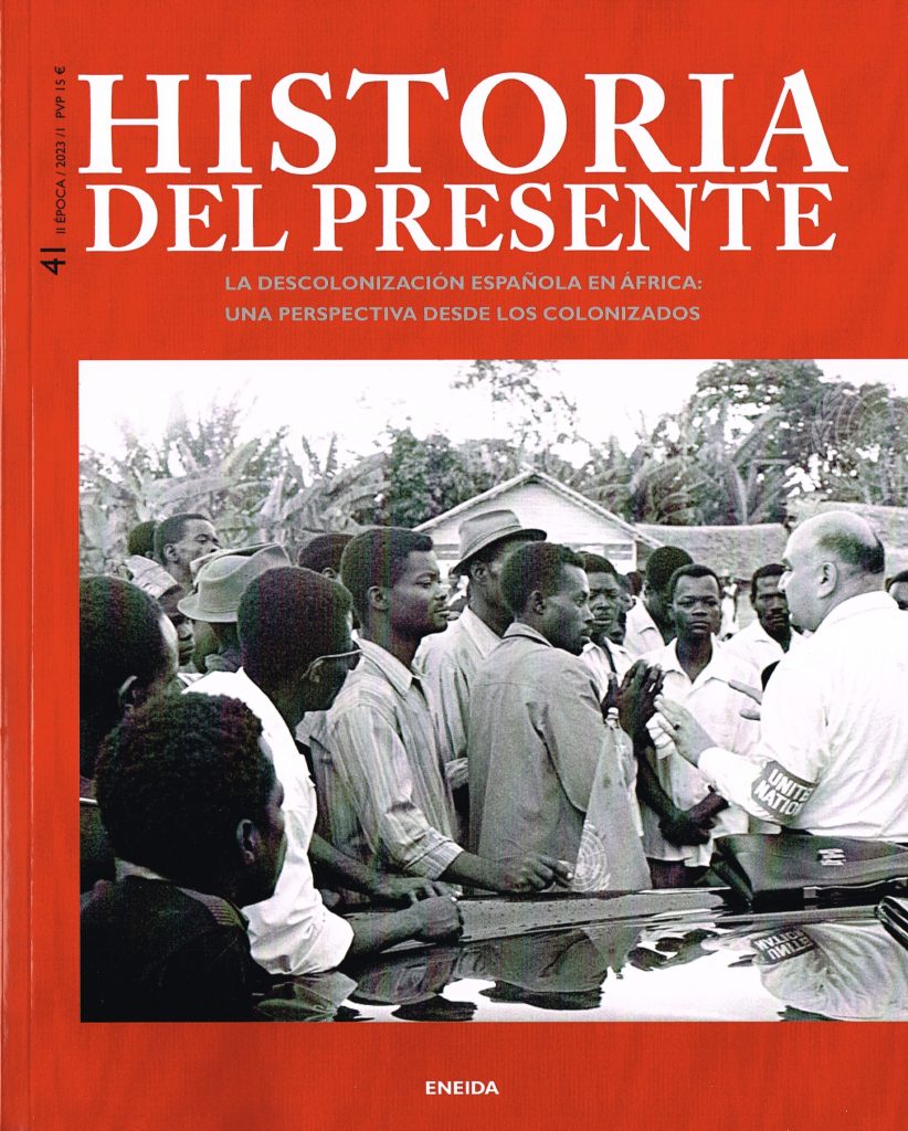 Historia del Presente Volumen 41. La descolonización española en África