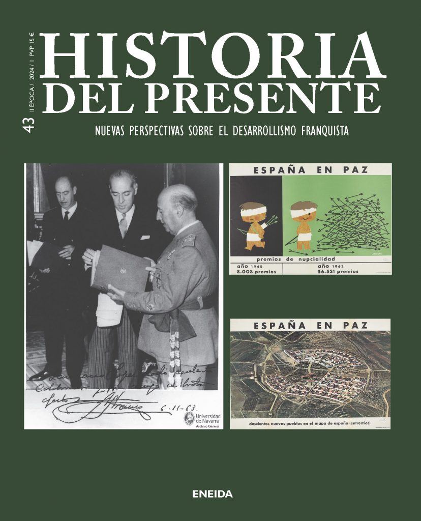 Historia del Presente Volumen 43. Perpectivas sobre el desarrollo franquista