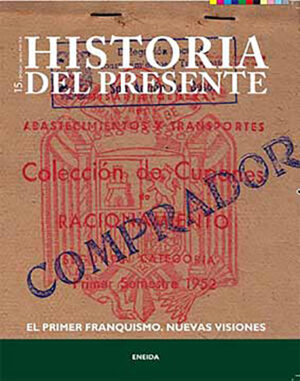 Historia del Presente, 15. Primer Franquismo, nuevas visiones