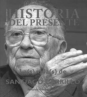 Historia del Presente, 24. Santiago Carrillo